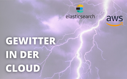 Gewitter in der Cloud - Was die Lizenzänderung von Elasticsearch bedeutet